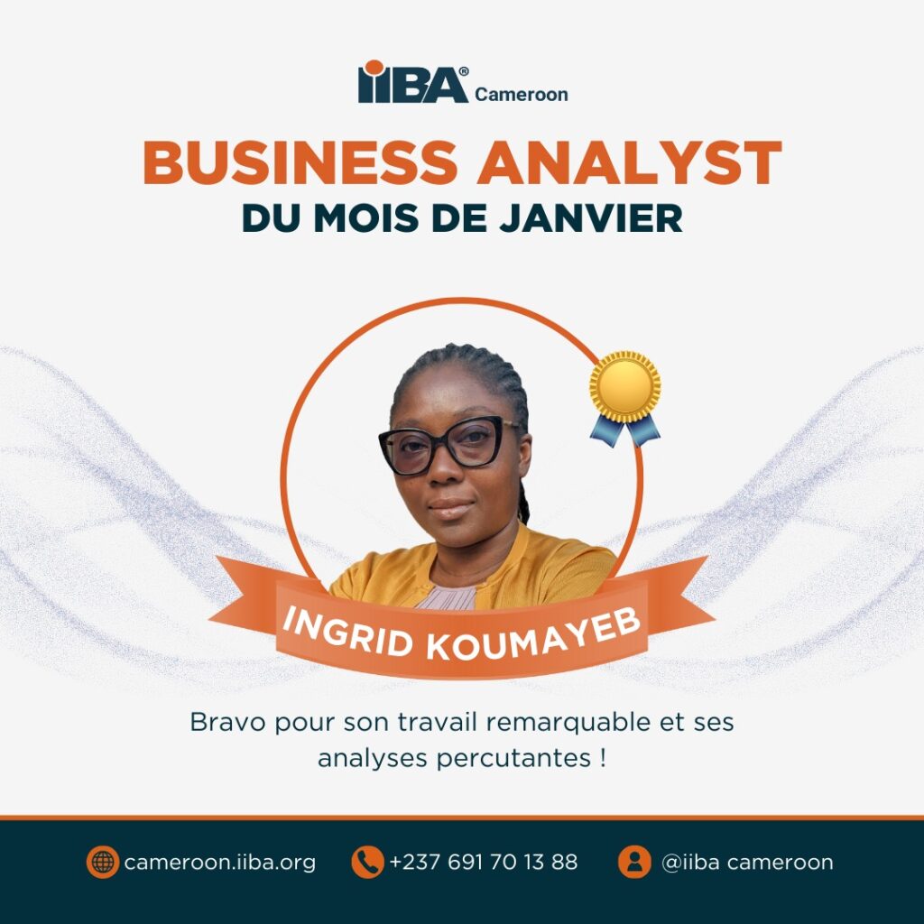 Ingrid-koumayeb-business-analyst-du mois de janvier-2025-iiba-cameroon-projecteur-magazine