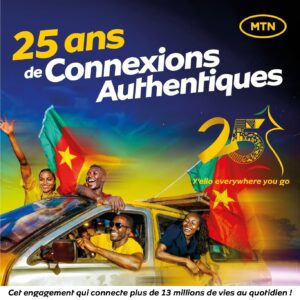 Mtn Cameroun fête ses 25 ans-Mtn cameroun fête 25 ans d'innovation et d'impact socio-économique-projecteurmagazine.Jpg