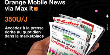 Innovation : Orange digitalise la presse pour ses 5 millions d’abonnés sur Max it