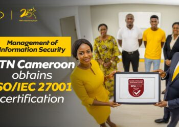 Sécurité de l’information : MTN Cameroon obtient la certification ISO/IEC 27001