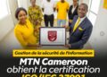 MTN Cameroon obtient la certification ISOIEC 27001