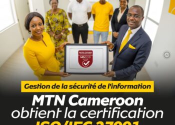 MTN Cameroon obtient la certification ISOIEC 27001